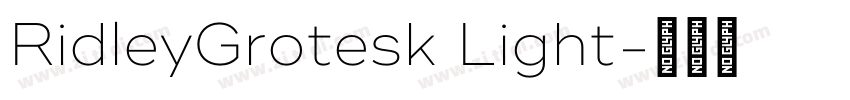 RidleyGrotesk Light字体转换